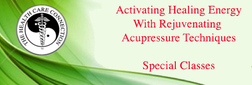 Activating Healing Energy with Rejuvenating Accupressure Techniques - Special Classes